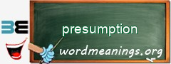 WordMeaning blackboard for presumption